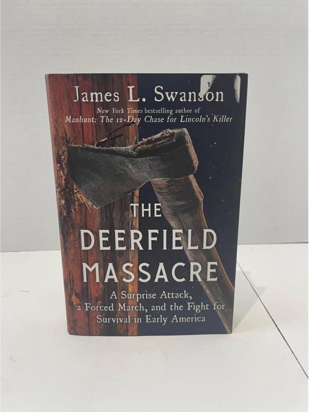 The Deerfield Massacre: A Surprise Attack and the Fight